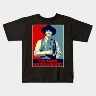 I'm Your Huckleberry Kids T-Shirt